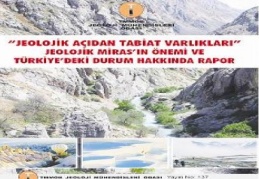 Jeolojik mirasın tespit edilerek tescil edilmesi ve korunması gerek