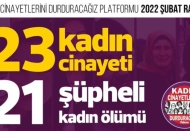 Kadın Cinayetlerini Durduracağız Platformu: Şubat ayında 23 kadın öldürüldü, 21 kadın şüpheli şekilde ölü bulundu