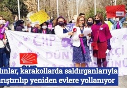 Kadınlar, karakollarda saldırganlarıyla barıştırılıp yeniden evlere yollanıyor