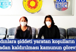 Kadınlara şiddeti yaratan koşulların ortadan kaldırılması kamunun görevi