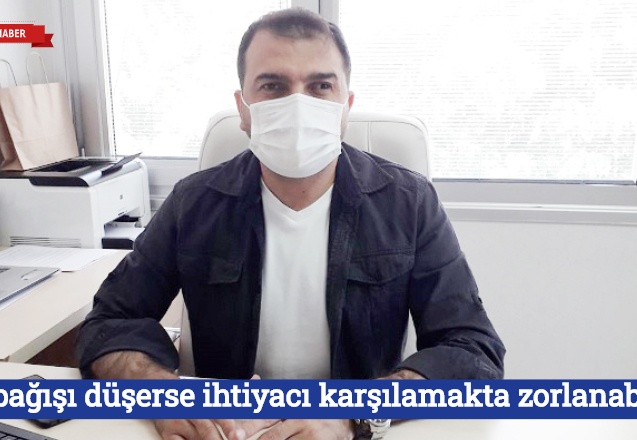 Kan bağışı düşerse ihtiyacı karşılamakta zorlanabiliriz