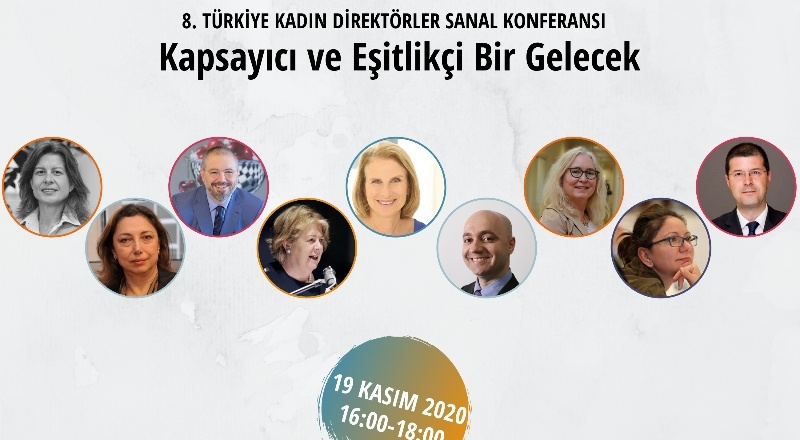 Türkiye Kadın Direktörler Konferansı’nın bu yıl ki konusu: ‘Kapsayıcı ve Eşitlikçi Bir Gelecek’