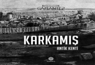 Karkamış Antik Kenti kitabı basıldı