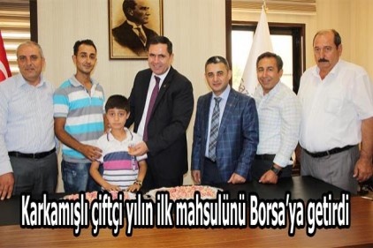 Karkamışlı çiftçi yılın ilk mahsulünü Borsa&#8217;ya getirdi