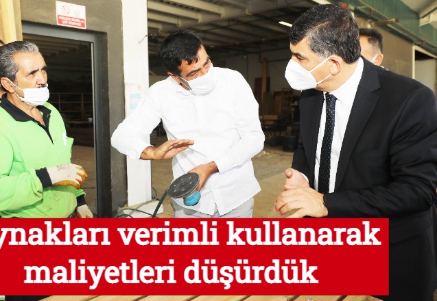 Kaynakları verimli kullanarak maliyetleri düşürdük