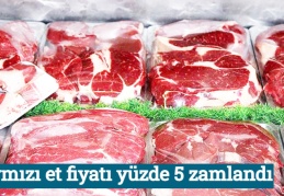 Kırmızı et fiyatı yüzde 5 zamlandı