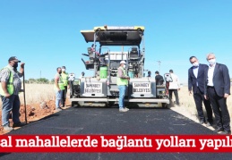 Kırsal mahallelerde bağlantı yolları yapılıyor