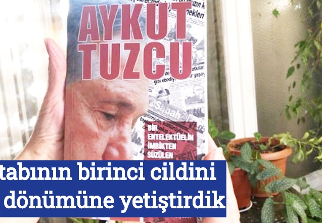 Kitabının birinci cildini yıl dönümüne yetiştirdik