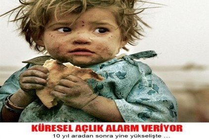 Küresel açlık alarm veriyor