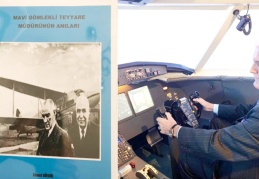 “Mavi Gömlekli Teyyare Müdürünün Anıları” yayınlandı