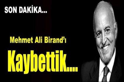 Mehmet Ali Birand hayatını kaybetti