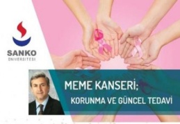 “Meme Kanseri; Korunma ve Güncel Tedavi” yöntemleri anlatılacak