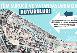 Mücahitler Mahallesi hastaneler ve oteller bölgesinde tek yön uygulamasına geçiliyor