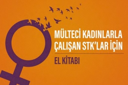 Mu&#776;lteci kadınlarla çalışan STK&#8217;lar için kitap hazırlandı
