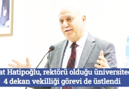 Nihat Hatipoğlu, rektörü olduğu üniversitede 4 dekan vekilliği görevi de üstlendi