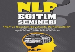 “NLP ve Qantum Boyutunda Öz Farkındalık” semineri düzenlenecek