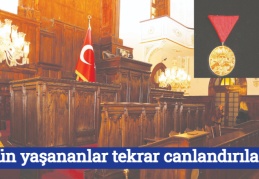 O gün yaşananlar tekrar canlandırılacak