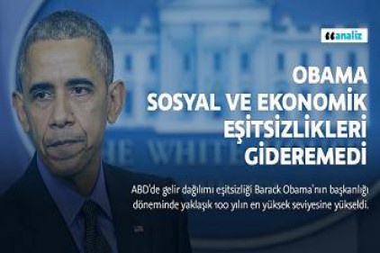 Obama sosyal ve ekonomik eşitsizlikleri gideremedi