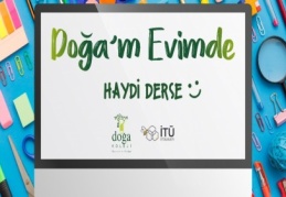 “Öğretmenim yanımda, okulum evimde”