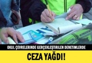 Okul çevrelerinde yapılan denetimlerde ceza yağdı 