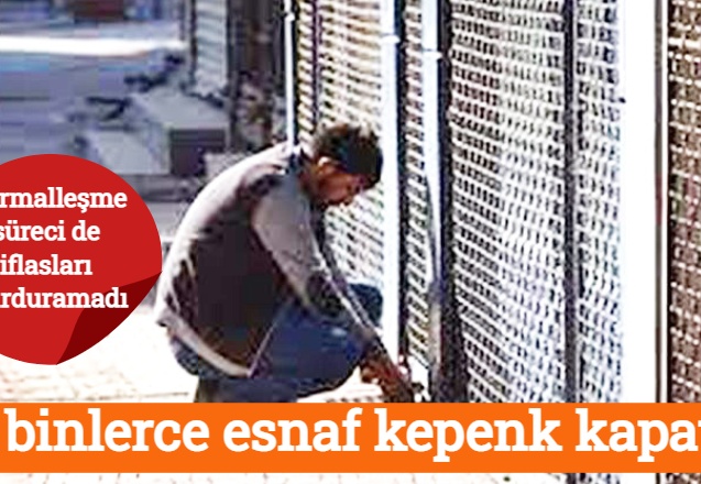 On binlerce esnaf kepenk kapattı