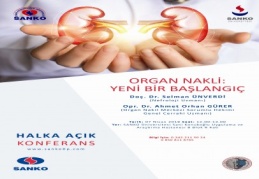 Organ Nakli: Yeni Bir Başlangıç” konferansı yarın