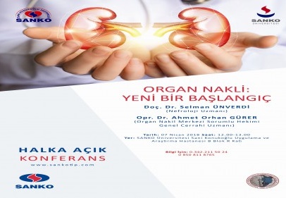 Organ Nakli: Yeni Bir Başlangıç” konferansı yarın