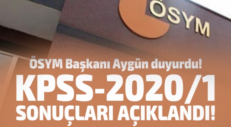 ÖSYM 2020 KPSS/1 tercih ve yerleştirme sonuçları açıklandı
