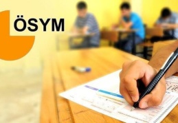 ÖSYM: Görevli ücretleri güncellenecek