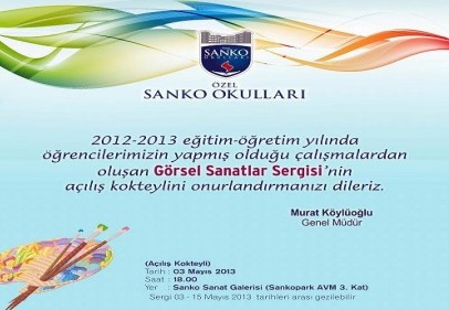 Özel Sanko Okulları“Görsel Sanatlar” sergisi açılacak