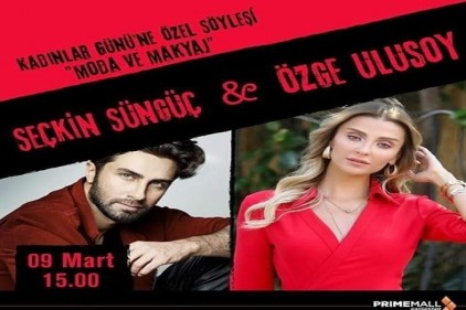 Özge Ulusoy ve Seçkin Süngüç kadınlar gününe özel söyleşi yapacak