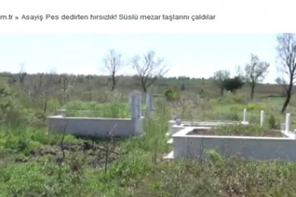 Pes dedirten hırsızlık! Süslü mezar taşlarını çaldılar