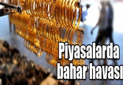 Piyasalarda bahar havası