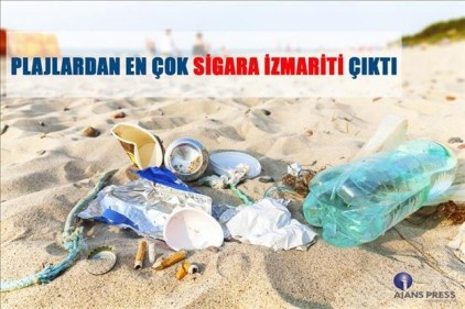 Plajlardan en çok sigara izmariti çıktı