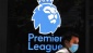 Premier Lig'de pozitif vakaya rastlanmadı