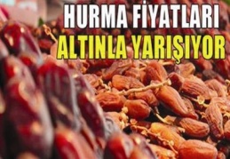 Ramazan hurma fiyatlarını artırdı