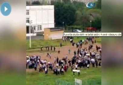 Rusya’da okulda silahlı ve baltalı saldırı: 4 yaralı