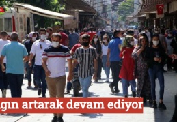 Salgın artarak devam ediyor