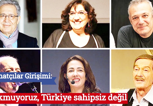 Sanatçılar Girişimi: Korkmuyoruz, Türkiye sahipsiz değil