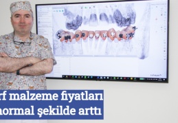 Sarf malzeme fiyatları anormal şekilde arttı