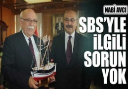 SBS'yle ilgili sorun yok