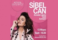Sibel Can, Gaziantep’te Anneler Günü’ne özel konser verecek. 
