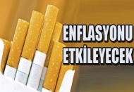 ''Sigara'' enflasyonu etkileyecek