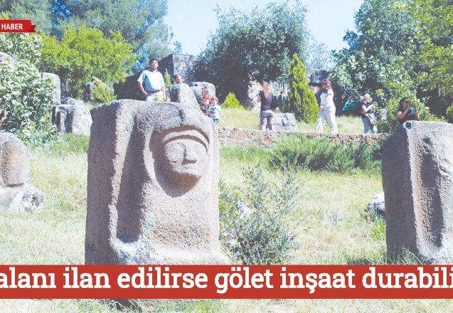 Sit alanı ilan edilirse gölet inşaat durabilir