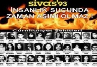 Sivas davası zaman aşımından düştü