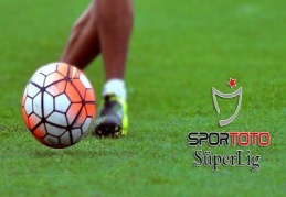 Spor Toto Süper Lig'de haftanın programı belli oldu