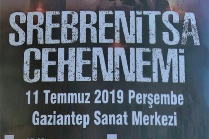 Srebrenitsa katliamında hayatını kaybedenler Gaziantep&#039;te anılacak 