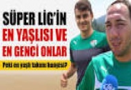 Süper Lig'in en yaşlısı Fenerbahçe en genci Eskişehirspor