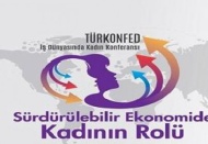 Sürdürülebilir ekonomide kadının rolü zirvesinin açılışını Şahin yapacak