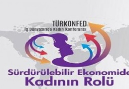 Sürdürülebilir ekonomide kadının rolü zirvesinin açılışını Şahin yapacak